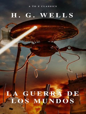cover image of La guerra de los mundos ( AtoZ Classics )